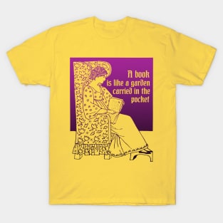 A book is like a garden T-Shirt